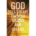God Still Speaks Through Visions and Dreams