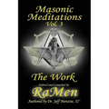 Masonic Meditations vol 3: The Work