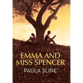 Emma and Miss Spencer