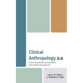 Clinical Anthropology 2.0: Improving Medical Education and Patient Experience