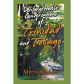 Unforgettable Conversations of Trinidad and Tobago
