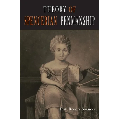Theory of Spencerian Penmanship