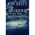 Murder in the Atchafalaya