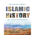 Islamic History - Book One: The Meaning of Jihad in the Life of the Prophet Muhammad ﷺ