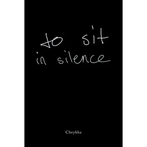To Sit in Silence