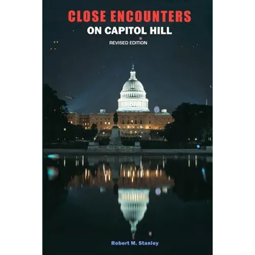 Close Encounters on Capitol Hill