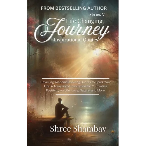 Life Changing Journey: Inspirational Quotes - Series V