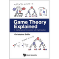 Game Theory Explained: A Mathematical Introduction with Optimization