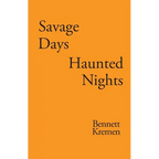 Savage Days Haunted Nights - Paperback