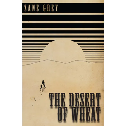 The Desert of Wheat