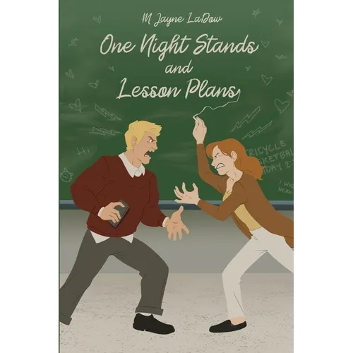 One Night Stands and Lesson Plans: Book 1 of the Marchfield Middle Series