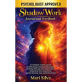 Shadow Work Journal and Workbook: A Complete Guided System for Releasing Emotional Blockages, Working Through Past Experiences, Deepening Self-Awarene