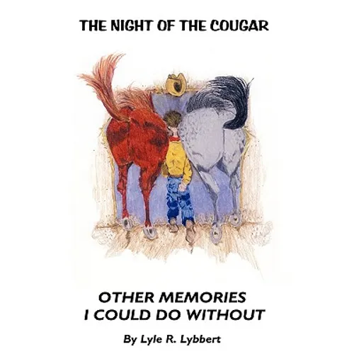 The Night of the Cougar: Memories I Could Do Without