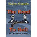 The Road to Hell