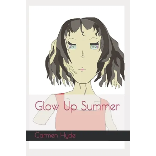 Glow Up Summer
