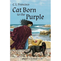 Cat Born to the Purple: A Sequel to Yeshua's Cat