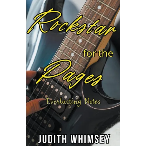 Rockstar for the Pages: Everlasting Notes