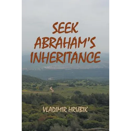 Seek Abraham's Inheritance