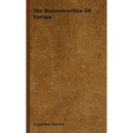 The Reconstruction Of Europe