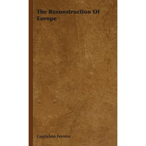 The Reconstruction Of Europe