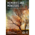 Memories and Monsters: Psychology, Trauma, and Narrative