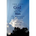 The Life of God in the Soul of Man in Modern English