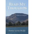 Read My Thoughts: Finding God in My Everyday