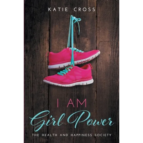 I Am Girl Power