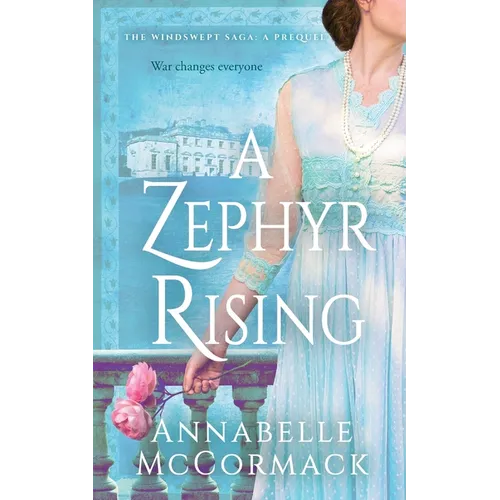 A Zephyr Rising: The Windswept WW1 Saga Prequel Novella