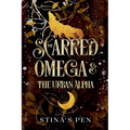 The Scarred Omega & the Urban Alpha
