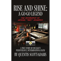Rise and Shine: A Go-Go Legend