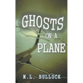 Ghosts on a Plane