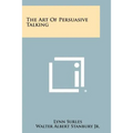 The Art of Persuasive Talking
