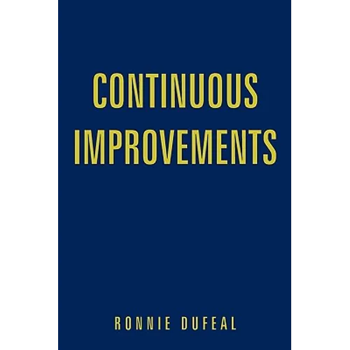 Continuous Improvements