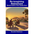 Re-imagining Retirement: Mental Health in Your Golden Years