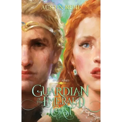 Guardian of the Emerald Coast: Book 3 of the Sīhalt Series