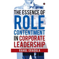 The Essence of Role Contentment in Corporate Leadership
