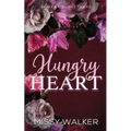 Hungry heart: Slater SIblings Series