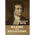 Maxims and Reflections
