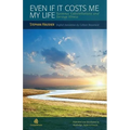 Even if it Costs me my Life: Systemic Constellations and Serious Illness