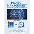 Project Management Waterfall-Agile-It-Data Science: Great for Pmp and Pmi-Acp Exams Preparation