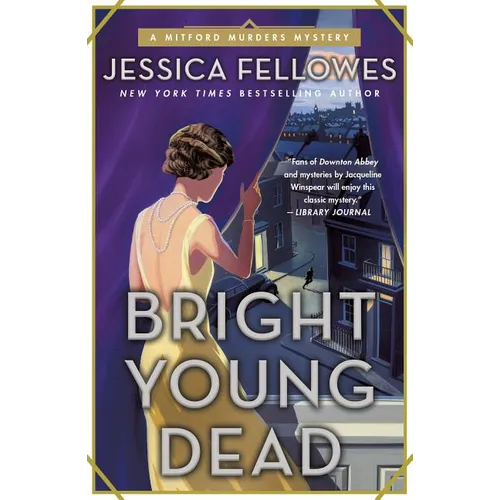 Bright Young Dead: A Mitford Murders Mystery