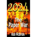 2024 The Paper War
