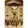 Lost Bay City