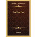 Day Unto Day
