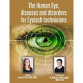 The Human Eye, diseases and disorders for Eyelash technicians.