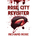 Rose City Revisited