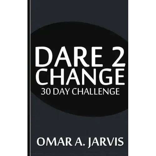 Dare 2 Change 30 Day Challenge