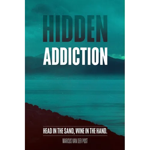 Hidden Addiction