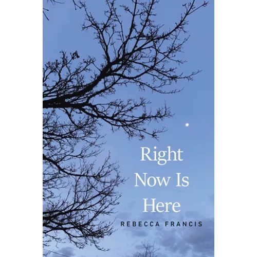 Right Now Is Here